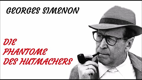 KRIMI Hörspiel - Georges Simenon - Die Phantome des Hutmachers