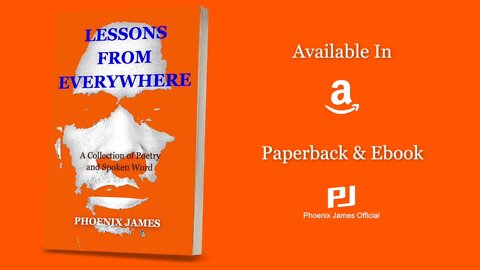 Phoenix James - LESSONS FROM EVERYWHERE (Official Book Trailer) Spoken Word Poetry