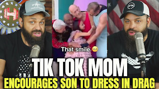 TikTok Mom Encourages Son to Dress in Drag