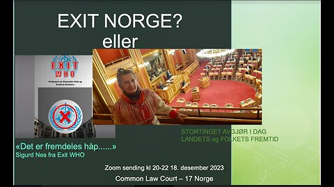 18.12.23 EXIT NORGE - Fritt Vaksinevalg overkjøres av B. Folket på Stortinget