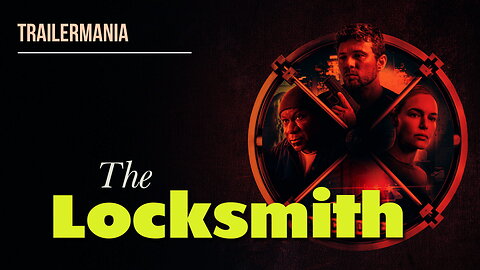 The Locksmith (2023) - TrailerMania