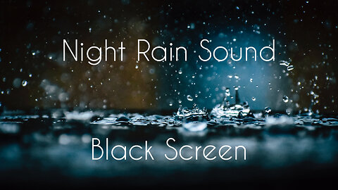 Fall Asleep | RAIN Sound | Night Sleep | Black Screen |