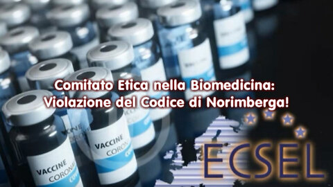 Comitato Etica nella Biomedicina: Violazione del Codice di Norimberga!