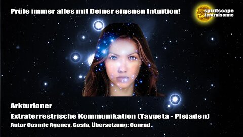 Cosmic Agency - Arkturianer - Extraterrestrische Kommunikation (Taygeta - Plejaden)