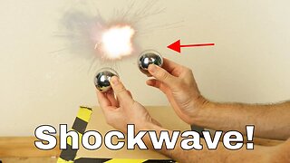 Making a Shockwave by Hitting Two Huge Steel Ball Bearings Together!