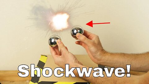 Making a Shockwave by Hitting Two Huge Steel Ball Bearings Together!