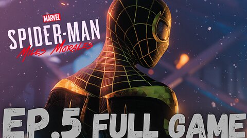 MARVEL'S SPIDER-MAN: MILES MORALES Gameplay Walkthrough EP.5- Pride (4K 60 FPS) FULL GAME