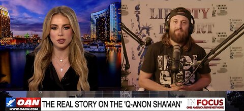 IN FOCUS: Close Personal Friend of the 'Q-Anon Shaman,’ Chadwick, on the Real Story Behind J6 PT.1