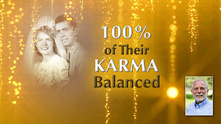 Bob and Verla Lewis Balance 100% of Their Karma