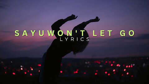 James Arthur - Say u won't Let go (lyrics)