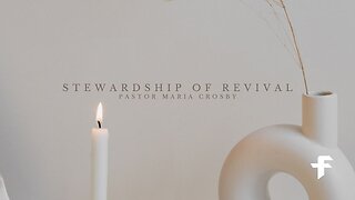 Stewardship Of Revival-03/19/23