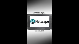 July 15th, 2003: Netscape Corp shuts down