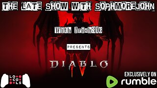 Headfirst Straight To Hell | Episode 1 | Diablo IV - The Late Show With sophmorejohn