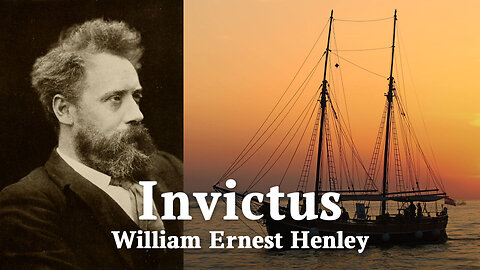 Invictus — William Ernest Henley