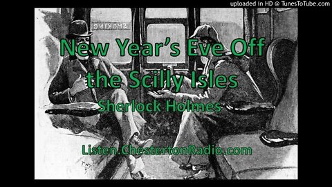 New Year's Eve Off The Scilly Isles - Sherlock Holmes