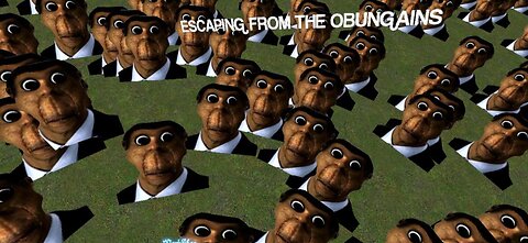 Gmod: The Obungains are coming!!!