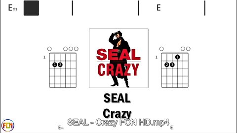 SEAL Crazy - Guitar Chords & Lyrics HD