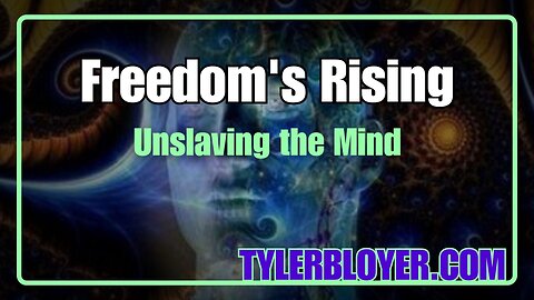 Freedom's Rising | Unslaving the Mind