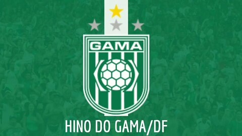 HINO DO GAMA / DF