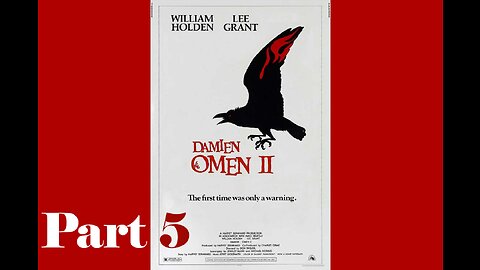 Damien Omen II - My analysis part 5