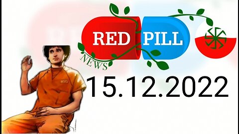 Red Pill News | Wiadomości W Czerwonej Pigułce 15.12.2022