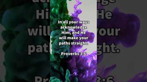 TAKE THE STRAIGHT PATH! | BIBLE VERSES TODAY | Proverbs 3:6 With Commentary!