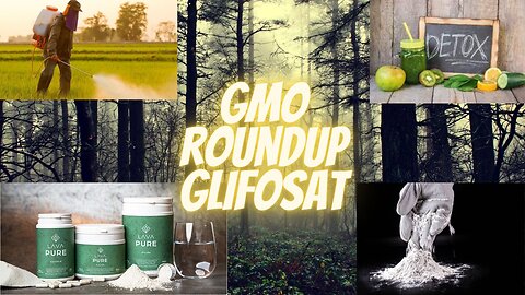 GMO, RoudUp, Glifosat - rosnąca wiedza o zeolitach