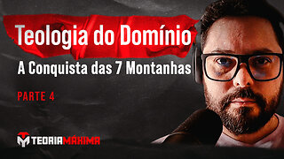 TEOLOGIA DO DOMÍNIO - parte 4 / 10