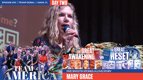 ReAwaken America Tour | Mary Grace | Five Smooth Stones: A Love Story