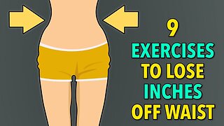 9 Easy Exercises To Lose Inches Off Your Waist: Belly Fat Exercise