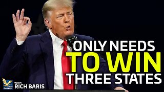 Only Needs to Win Three States | Rich Baris
