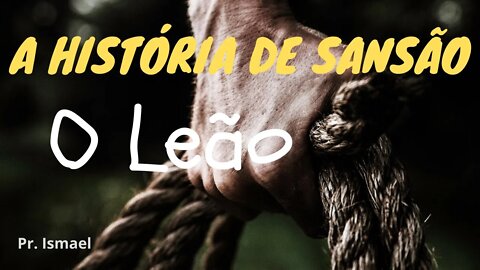 Sansão: O Leão