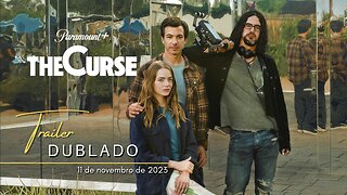 The Curse | Trailer oficial dublado | 2023