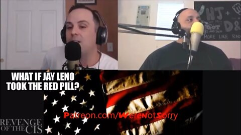 What If Jay Leno Took The Red Pill?