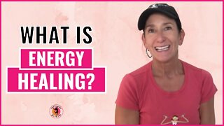 What is Energy Healing? | An Overview