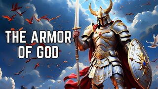 The Armor of God Explained