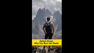 Defeat Stress: Why You Burn Out Easily