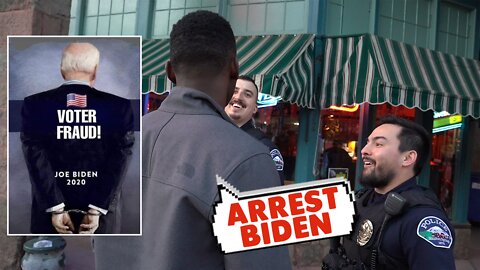 I Asked Them To Arrest Joe Biden