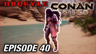How Is My Luck THIS Bad? (Conan Exiles: Ep40)