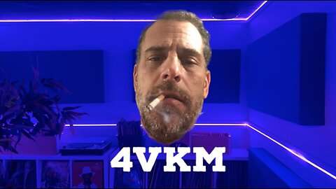 40 Days of 4VKM - Episode 30: Hunter Biden Hacked & Cracked Out