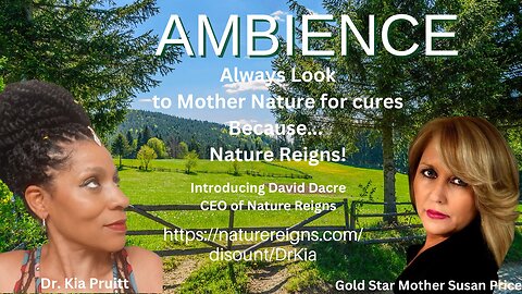 Mother Nature Knows Best! Nature's Cures w/Dr. Kia Pruitt, Susan Price, David Dacre