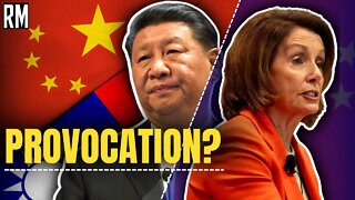 US Provokes China with Pelosi's Visit to Taiwan