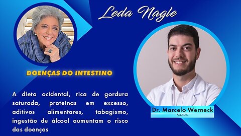 Dr. Marcelo Werneck: O Câncer de intestino tem aumentado. Comer saudável, é melhor que probiótico