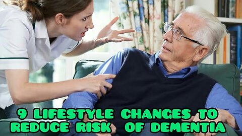 "Dementia Prevention: 9 Lifestyle Changes to Reduce Your Risk and Protect Your Brain Health."