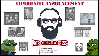 Patriots In Progress: Community Announcement