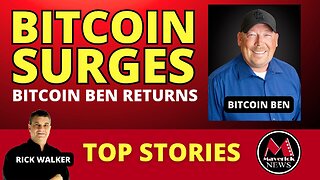 Bitcoin SURGES - Feature Interview with "Bitcoin Ben" | Maverick News