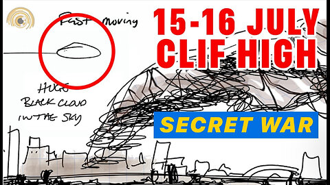 Clif High's 15-16 July Event 🕵️‍♂️⁉️ Remote Viewed!