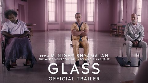 Glass (2019) | Official Trailer