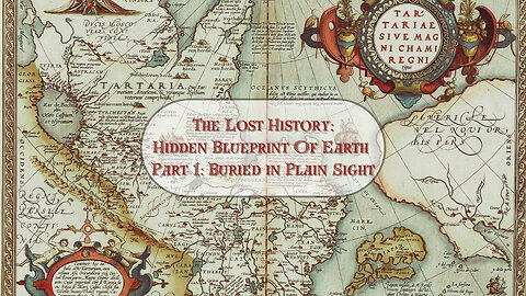 The Lost History: Hidden Blueprint Of Earth Part 1: Buried in Plain Sight