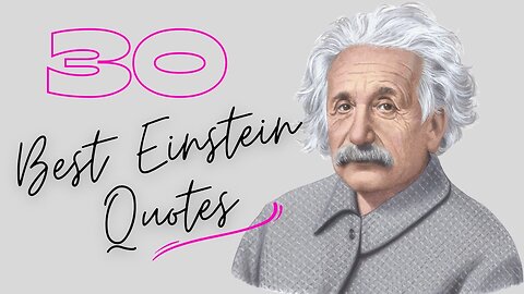 30 Best Einstein Quotes